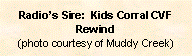 Text Box: Radios Sire:  Kids Corral CVF Rewind(photo courtesy of Muddy Creek)